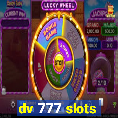 dv 777 slots